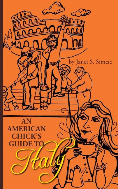 Front cover_An American Chicks Guide to Italy