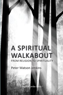 Front cover_A Spiritual Walkabout