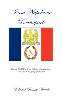 Front cover_I Am Napoleone Bounaparte