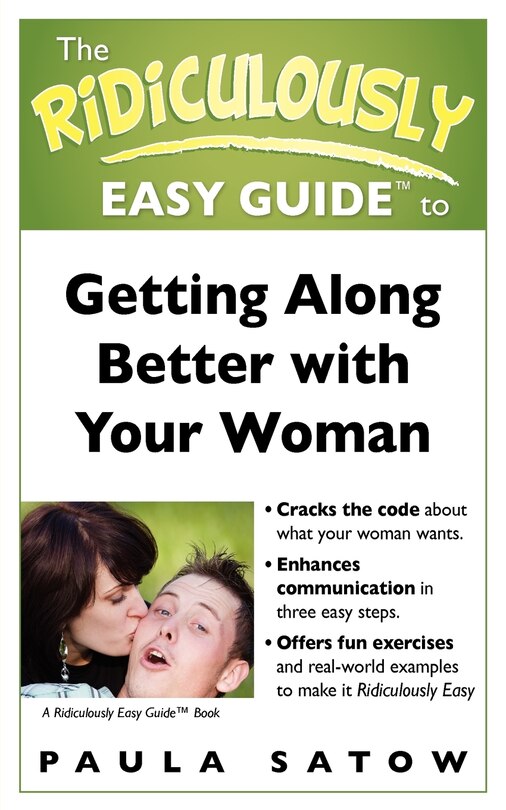 Couverture_The Ridiculously Easy Guide to Getting Along Better with Your Woman