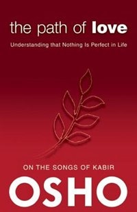 The Path of Love: Understanding that Nothing is Perfect in Life