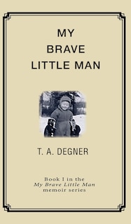 Front cover_My Brave Little Man