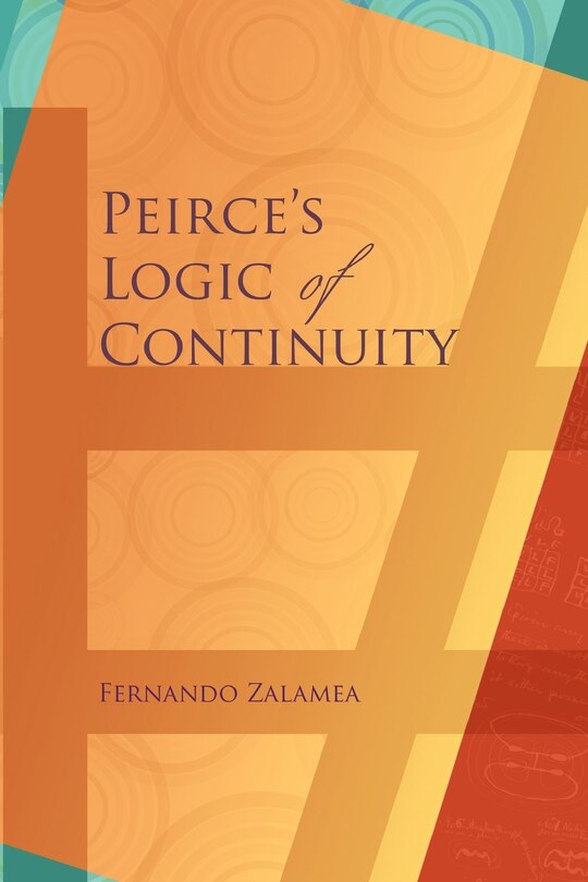 Front cover_Peirce's Logic of Continuity
