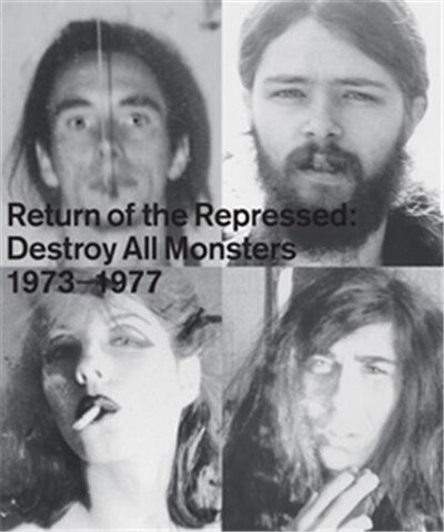 Couverture_Return of the Repressed: Destroy All Monsters 1974-1977