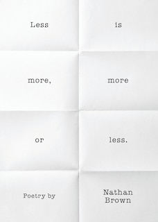 Front cover_Less Is More, More or Less.