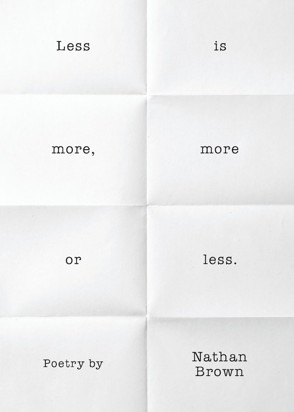 Front cover_Less Is More, More or Less.