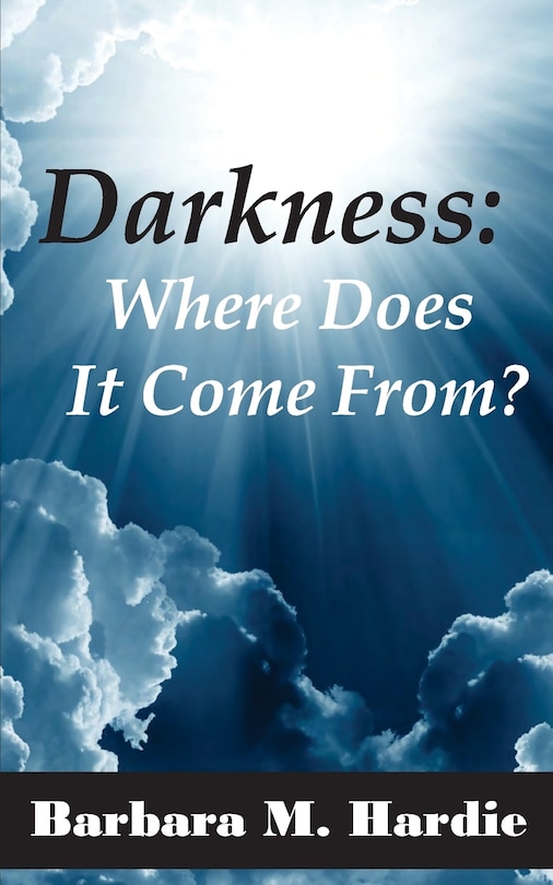 Darkness: : Where Does It Come From?