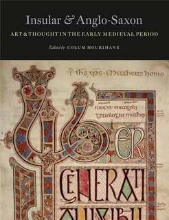 Front cover_Insular and Anglo-Saxon Art and Thought in the Early Medieval Period