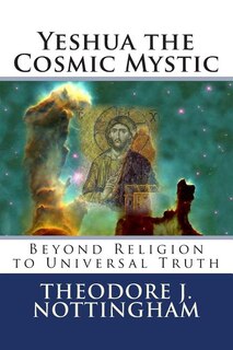 Front cover_Yeshua the Cosmic Mystic