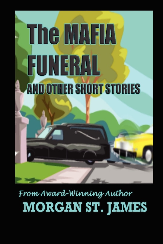 Couverture_The Mafia Funeral and Other Short Stories