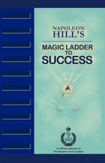 Front cover_Napoleon Hill's Magic Ladder to Success
