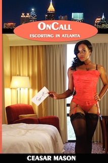 Couverture_OnCall, Escorting In Atlanta