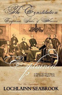 Couverture_The Constitution of the Confederate States of America Explained