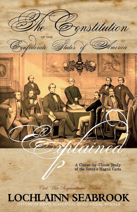 Couverture_The Constitution of the Confederate States of America Explained