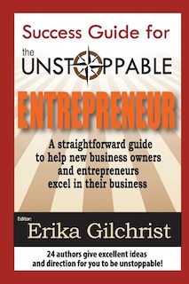 Front cover_Success Guide for the Unstoppable Entrepreneur