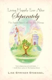 Front cover_Living Happily Ever After--Separately