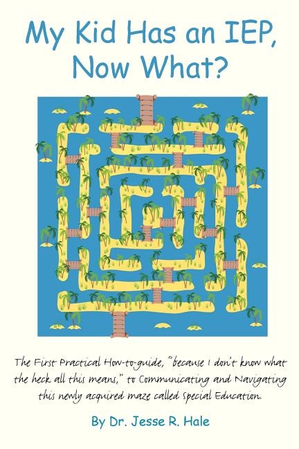 Front cover_My Kid Has an IEP, Now What?