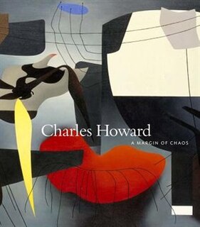 Front cover_Charles Howard: A Margin Of Chaos