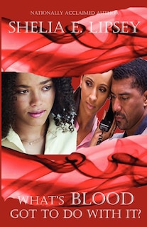 Couverture_What's Blood Got To Do With It?