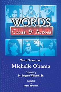 Words Cross & Across: Word Search on Michelle Obama