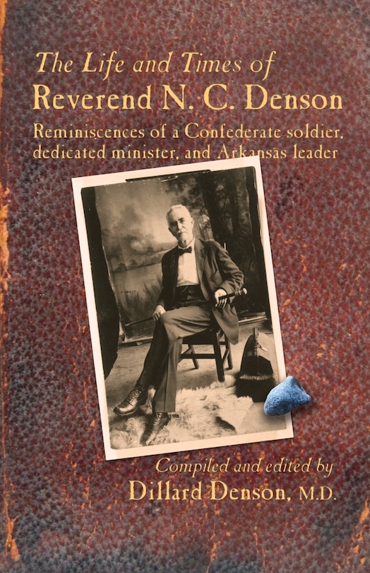 Front cover_The Life and Times of Reverend N. C. Denson