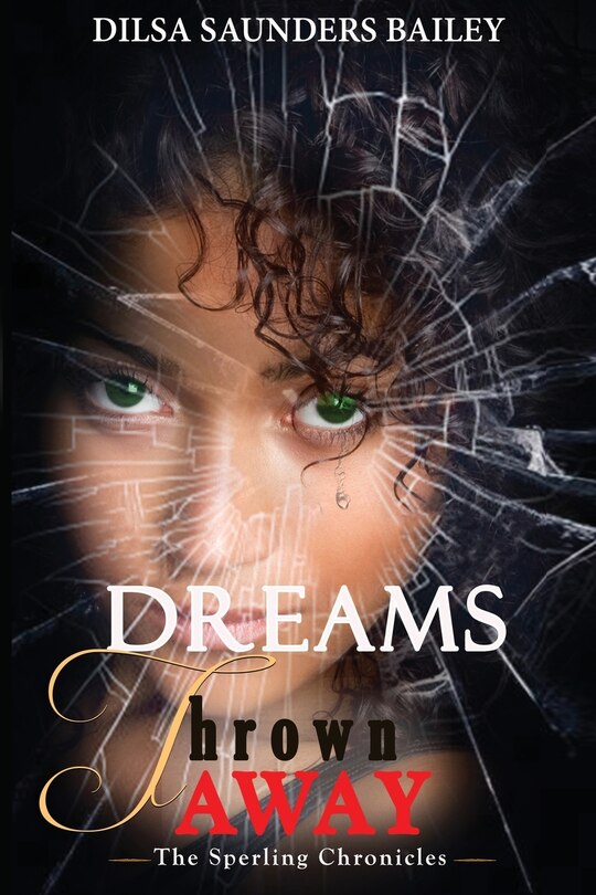 Front cover_Dreams Thrown Away