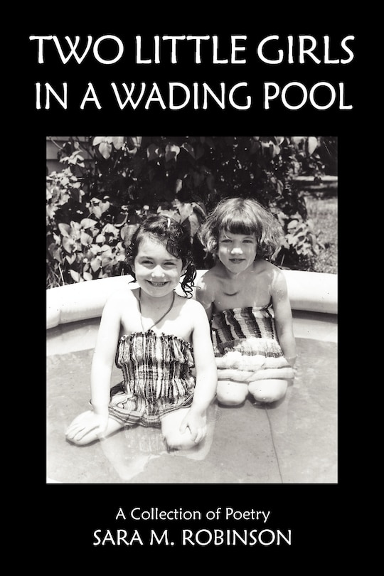 Couverture_Two Little Girls in a Wading Pool (a Collection of Poetry)