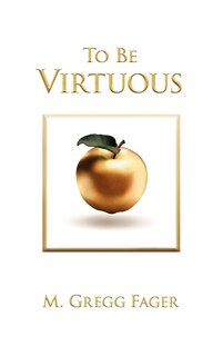 Front cover_To Be Virtuous, Second Edition