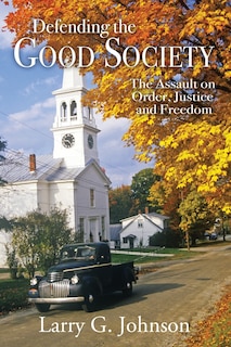 Front cover_Defending the Good Society