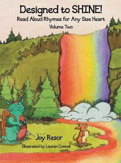 Front cover_Designed to SHINE! Read Aloud Rhymes for Any Size Heart - Volume Two