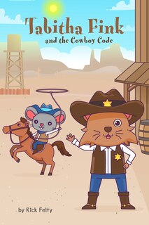 Front cover_Tabitha Fink and the Cowboy Code