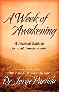Couverture_A Week of Awakening-A Practical Guide to Personal Transformation