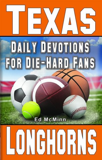 Front cover_Daily Devotions for Die-Hard Fans Texas Longhorns