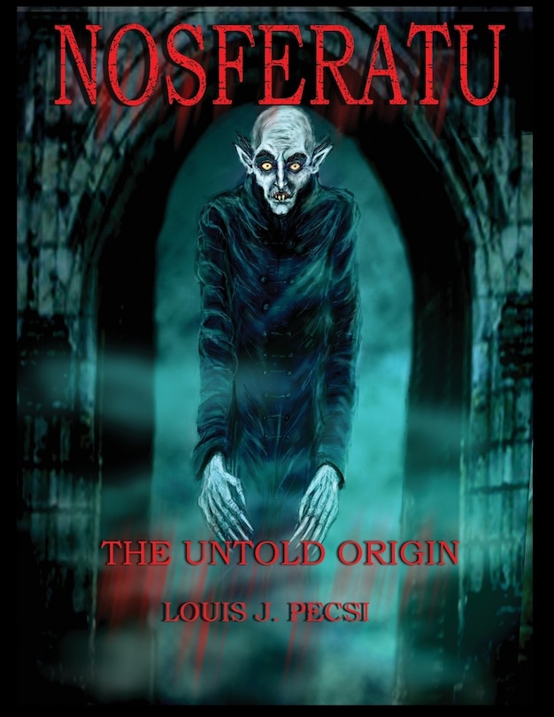 Front cover_Nosferatu The Untold Origin