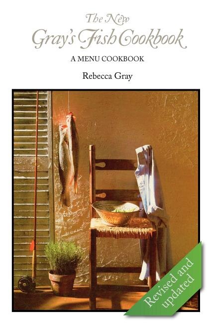 Front cover_The New Gray's Fish Cookbook