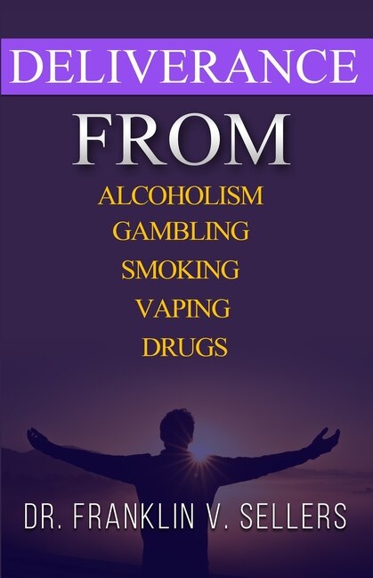 Couverture_Deliverance From Alcoholism Gambling Smoking Vaping Drugs