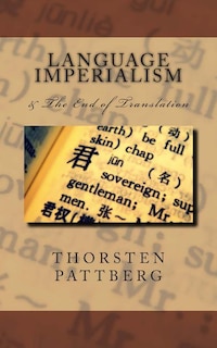 Couverture_Language Imperialism & The End of Translation