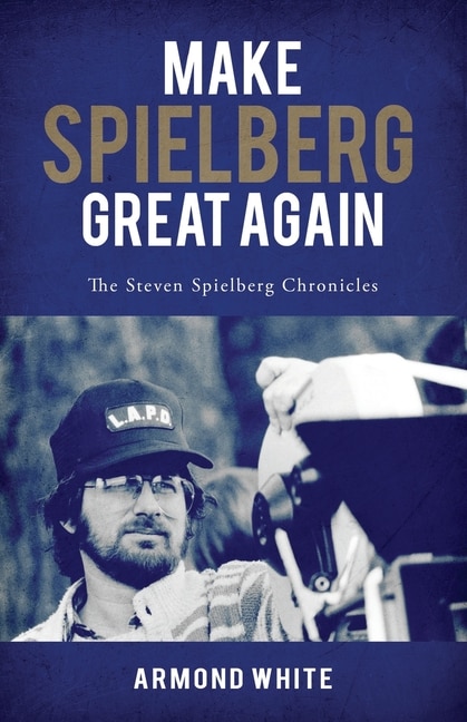 Front cover_Make Spielberg Great Again