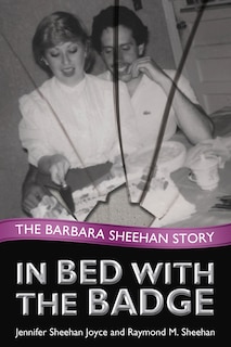 Front cover_In Bed With The Badge