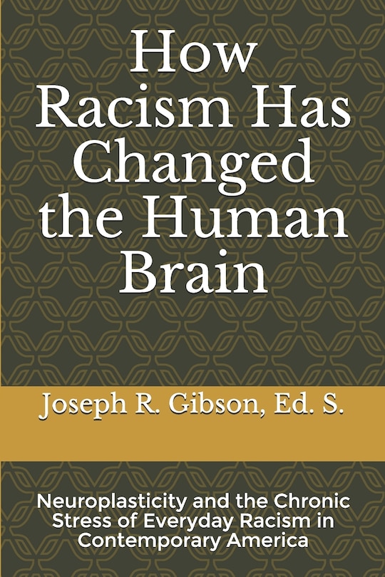 Couverture_How Racism Has Changed the Human Brain