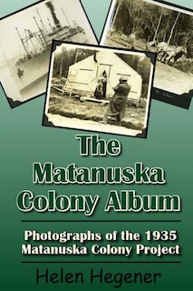 Front cover_The Matanuska Colony Album