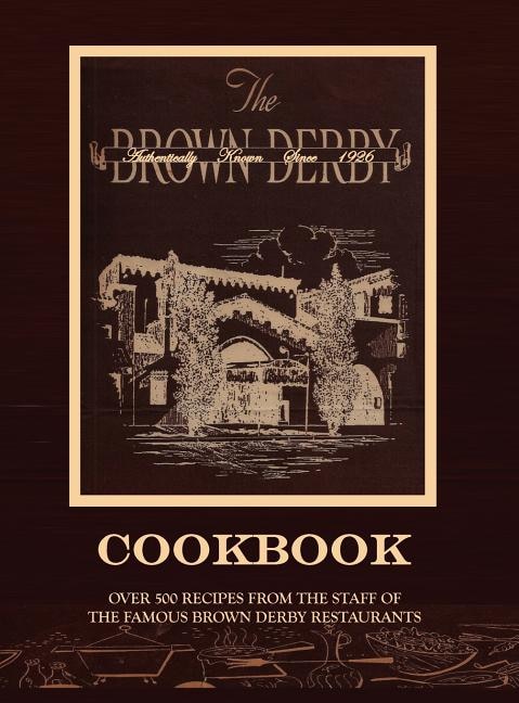Front cover_The Brown Derby Cookbook