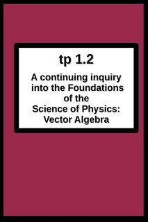 Couverture_tp1.2 A continuing inquiry into the Foundations of the Science of Physics