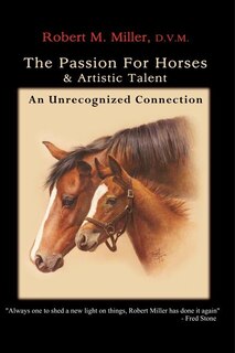 Couverture_The Passion For Horses & Artistic Talent