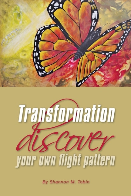 Transformation: Discover Your Own Flight Pattern