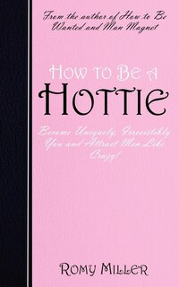 Front cover_How To Be A Hottie