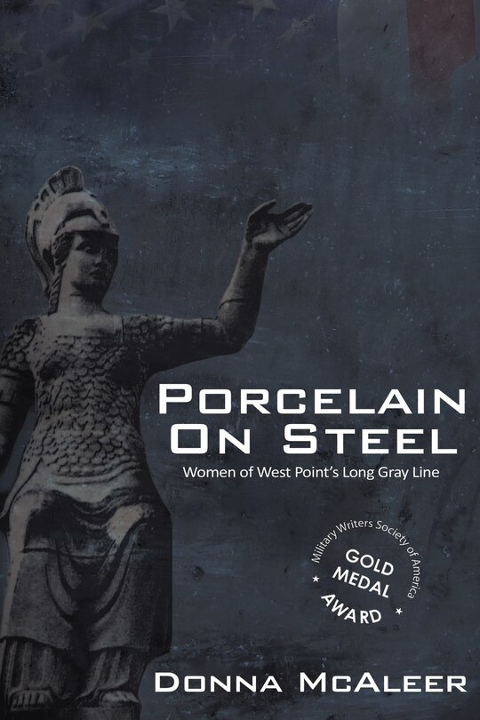 Front cover_Porcelain On Steel Women of West Point's Long Gray Line