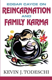 Front cover_Edgar Cayce on Reincarnation and Family Karma