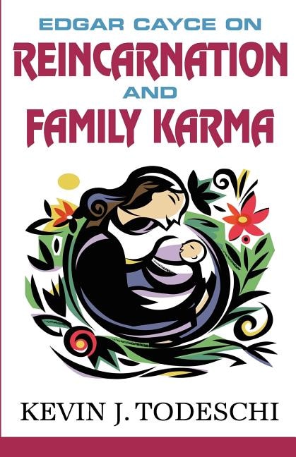 Front cover_Edgar Cayce on Reincarnation and Family Karma