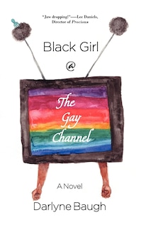 Black Girl @ the Gay Channel